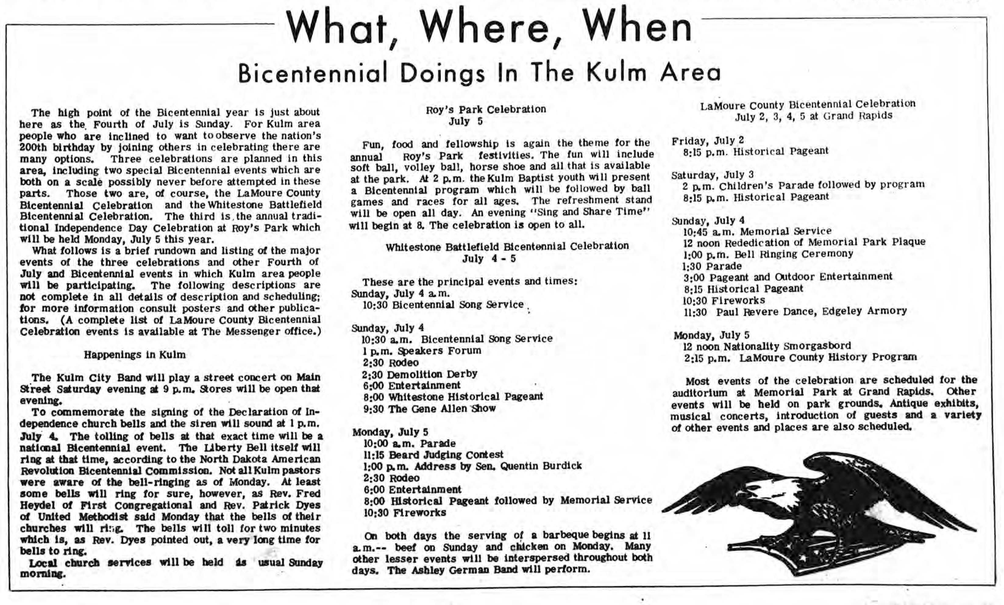 This article highlights Bicentennial events in the southeastern town of Kulm. The Kulm Messenger, July 1, 1976
