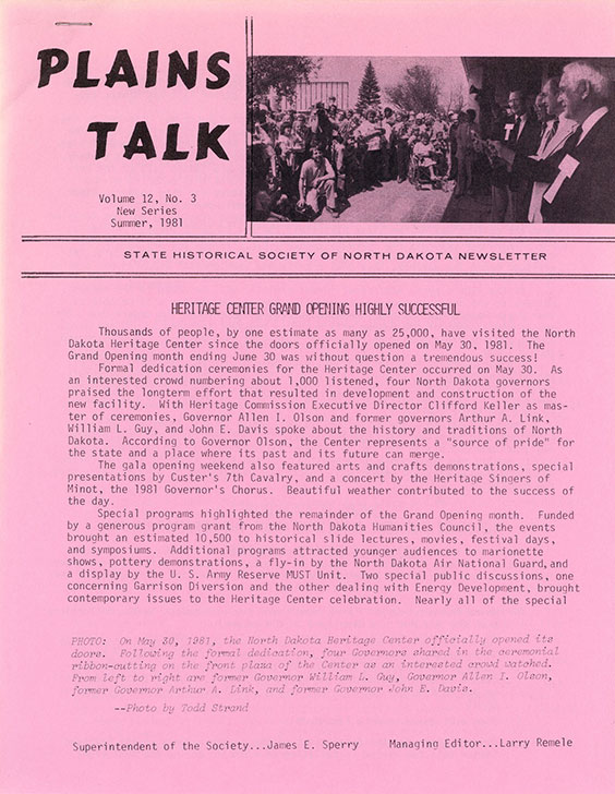 A pink Plains Talk newsletter, Volume 12, No. 3, Summer 1981. The article is about the Heritage Center Grand Opening being highly successful.