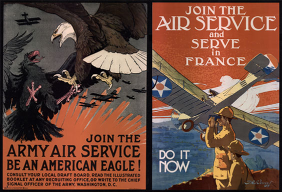 The first poster has an American bald eagle fighting with a large black bird with airplanes around it and reads Join the Army Air Service be an American Eable! Consult your local draft board, read the illustrated booklet at any recruiting office, or write to the chief signal officer of the army, Washington D.C. The second poster has two soldiers, one standing with binoculars, and the other crouching by him, with an airplane above them and reads Join the Air Service and SErve in France. Do it now.