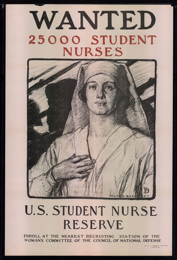 Poster with a nurse sketched in the middle of it. Above her reads Wanted 25000 Student Nurses. Below her reads U.S. Student Nurse Reserve. Enroll at the nearest recruiting station of the Woman's Committee of the Council of National Defense.