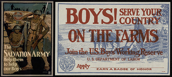 The first poster has two soldiers in full cear with one saluting as the other walks out of a hut. Above them are silhouets of other soldiers in the distance. The poster reads The Salvation Army - Help them to help our Boys. The second poster reads Boys! Serve Your Country on the Farms. Join the U.S. Boys' Working Reserve. U.S. Department of Labor. Apply. Earn a Badge of Honor. Behind the text is an image of a man working in a field with two horses pulling a till that he is holding onto.