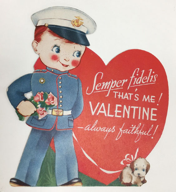 Vintage Valentine's Day card with a Marine and puppy on the front, "Semper fidelis. That's me! Valentine-always faithful!"